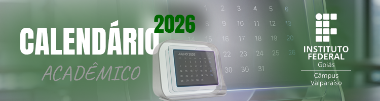 Calendário Acadêmico 2026 IFG Valparaíso